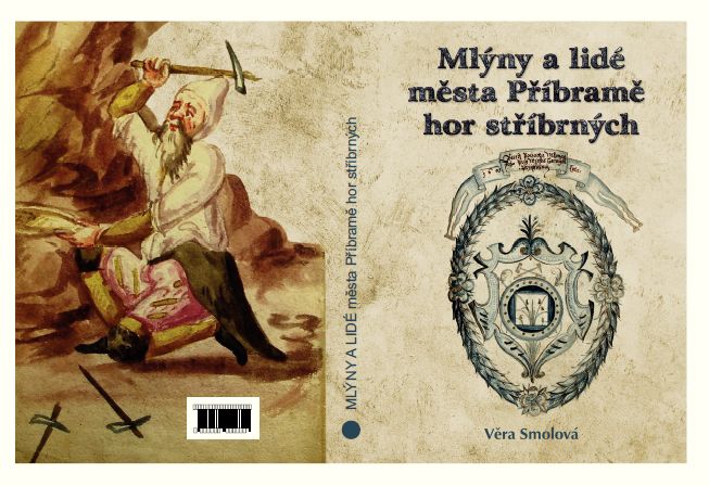 Mlýny a lidé města Příbramě hor stříbrných - obalka-knihy