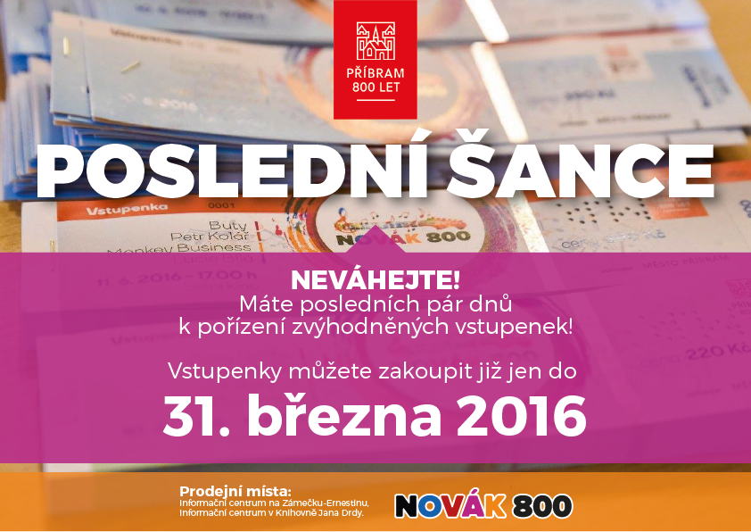 Poslední šance na zvýhodněné vstupenky - nevahejte%20novak%20800